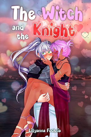 The Witch and the Knight 1 by Lillyanna Fuchsia