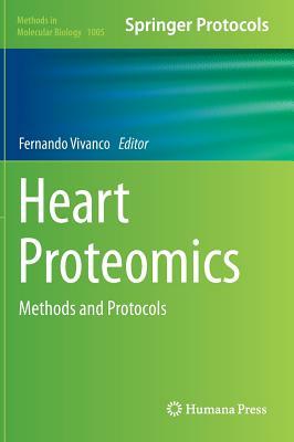 Heart Proteomics: Methods and Protocols by 