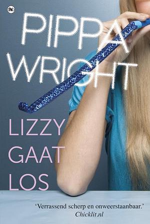 Lizzy gaat los by Pippa Wright