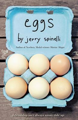 Eggs by Jerry Spinelli
