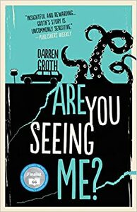 Are You Seeing Me? by Darren Groth