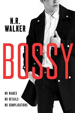 Bossy by N.R. Walker