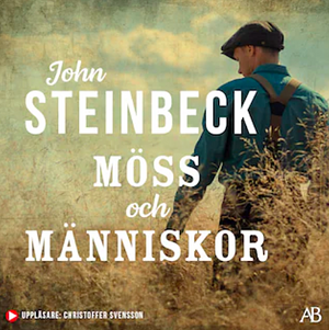 Möss och människor by John Steinbeck