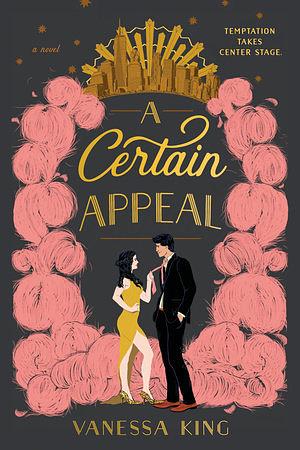 A Certain Appeal by Vanessa King