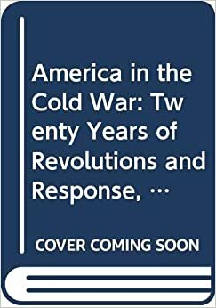 America in the Cold War (Problems in American history) by Walter F. LaFeber