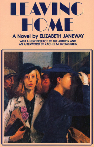 Leaving Home by Rachel M. Brownstein, Elizabeth Janeway