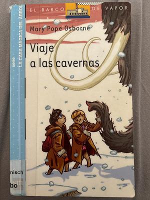 Viaje a las cavernas by Mary Pope Osborne