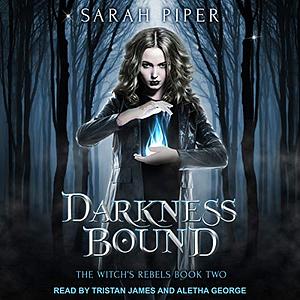 Darkness Bound by Sarah Piper