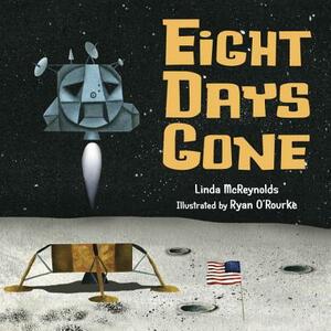 Eight Days Gone by Linda McReynolds