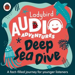 Ladybird Listens - Under the Sea: Ladybird Audio Adventures by Ladybird