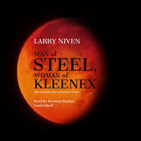 Man of Steel, Woman of Kleenex by Larry Niven