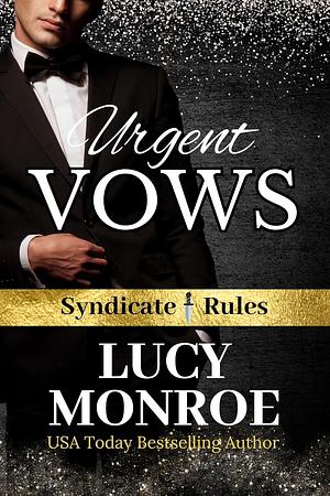 Urgent Vows by Lucy Monroe