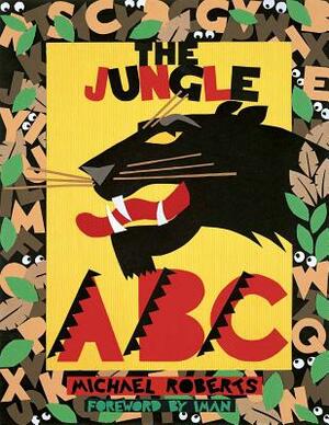 The Jungle ABC: 20th Anniversary Edition by Michael Roberts