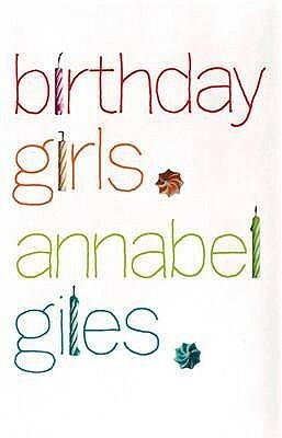 Birthday Girls by Annabel Giles