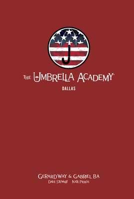 The Umbrella Academy Library Edition Volume 2: Dallas by Gabriel Bá, Research and Education Association, Nate Piekos, Gerard Way
