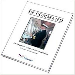 In Command: 200 Things I Wish I'd Know Before I Was Captain by Michael Lloyd