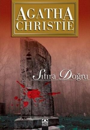 Sıfıra Doğru by Agatha Christie