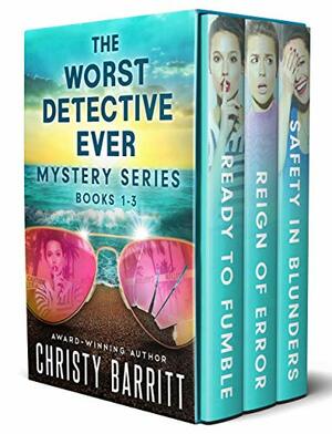 The Worst Detective Ever Mystery Series: Books 1-3 by Christy Barritt