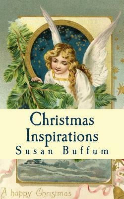 Christmas Inspirations by Susan Buffum