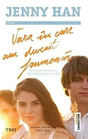 Vara în care am devenit frumoasă by Jenny Han