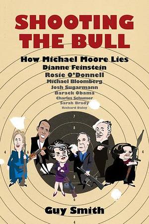 Shooting The Bull by Guy Smith, Guy Smith