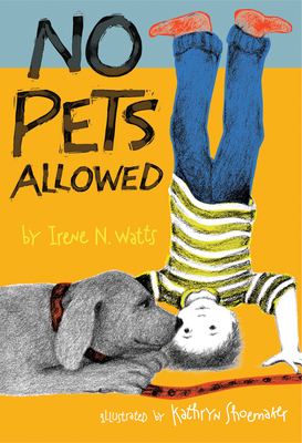 No Pets Allowed by Irene N. Watts