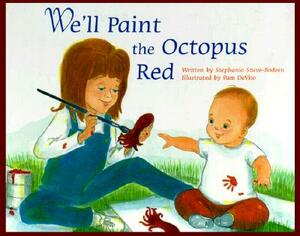 We'll Paint the Octopus Red by S.A. Bodeen