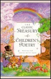 The Classic Treasury of Children's Poetry by John Gurney, Karen Pritchett, Jada Rowland, Michael Montgomery, Debbie Dieneman, T. Lewis, Gary Gianni, Richard Bernal, Jim Robinson, Mark Corcoran, Robyn Officer, Louise Betts Egan, Barbara Lanza