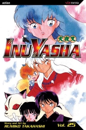 InuYasha, Vol. 25 by Rumiko Takahashi