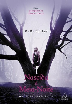 Nascida à Meia-Noite by C.C. Hunter