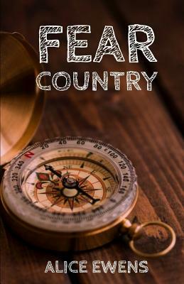 Fear Country by Alice Ewens