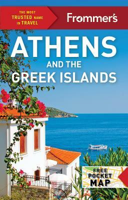 Frommer's Athens and the Greek Islands by Stephen Brewer