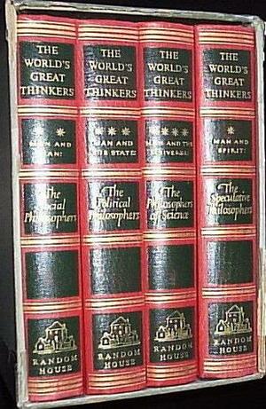 The World's Great Thinkers, 4 Vols by Robert N. Linscott, Saxe Commins