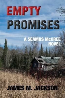 Empty Promises by James M. Jackson