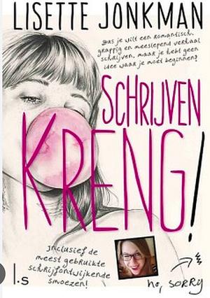 Schrijven kreng! by Lisette Jonkman