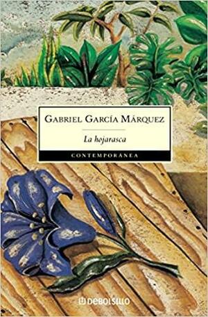 La hojarasca by Gabriel García Márquez