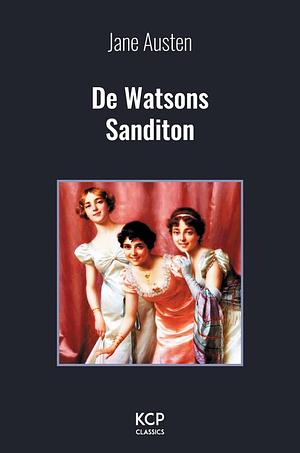 de Watsons/Sanditon by Jane Austen