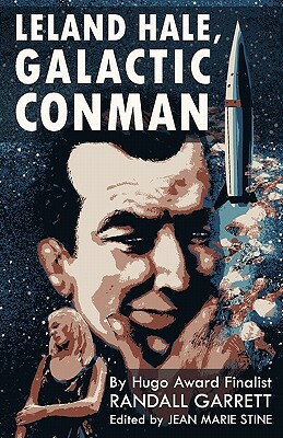 Leland Hale, Galactic Conman by Randall Garrett