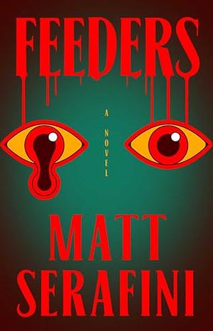 Feeders by Matt Serafini