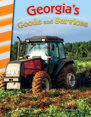 Georgia's Goods and Services by Christina Hill