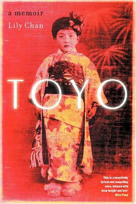 Toyo: A Memoir by Lily Chan