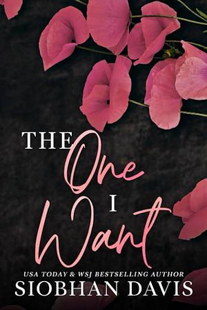 The One I Want: Alternate Cover by Siobhan Davis