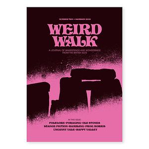 Weird Walk: Issue Two - Samhain 2019 by Owen Tromans, Alex Hornsby, James Nicholls