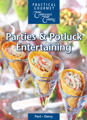 Parties & Potluck Entertaining by Jean Paré, James Darcy