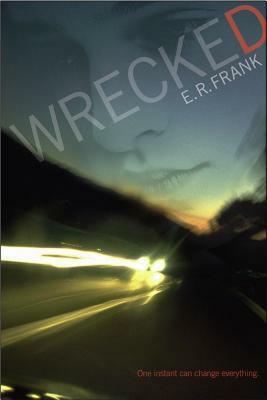 Wrecked by E.R. Frank