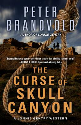 The Curse of Skull Canyon by Peter Brandvold