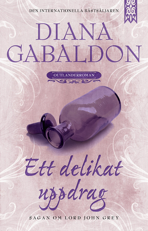 Ett delikat uppdrag by Diana Gabaldon