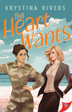 The Heart Wants by Krystina Rivers