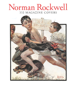 Norman Rockwell: 332 Magazine Covers by Christopher Finch