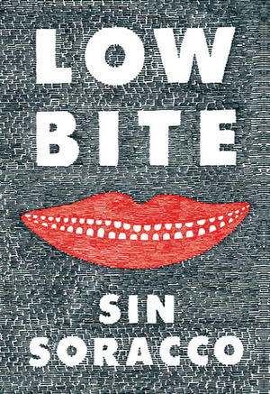 Low Bite by Sin Soracco